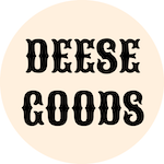Deese Goods